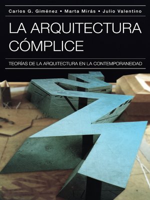 cover image of La arquitectura cómplice